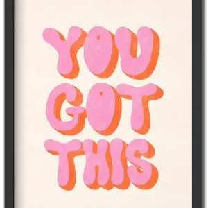 You Got This