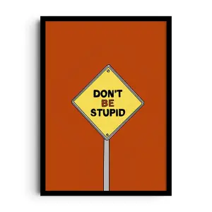 DON’T BE
